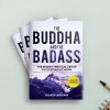 The Buddha and the Badass - The Secret Spiritual Art of Succeeding at Work - Vishen Lakhiani