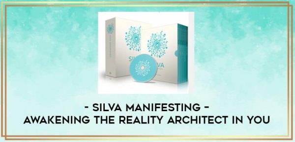 silva-manifesting-awakening-the-reality-architect-in-you