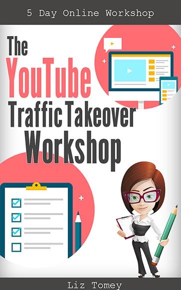 Liz-Tomey-YouTube-Traffic-Takeover-Workshop
