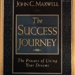 john-c-maxwell-the-success-journey