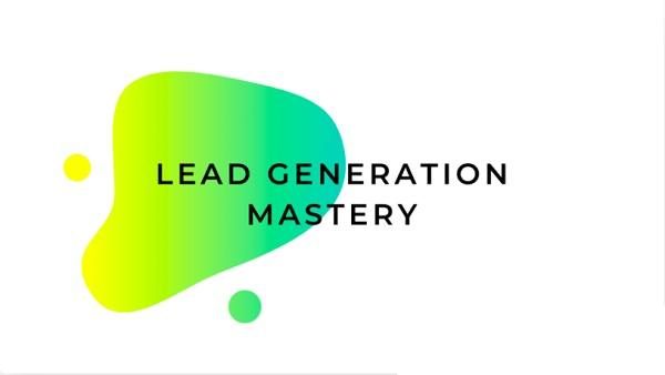 lead-generation-mastery