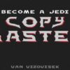 van-vizovisek-become-a-jedi-copy-master