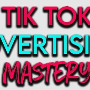 tiktok-mastery-use-tik-tok-ads