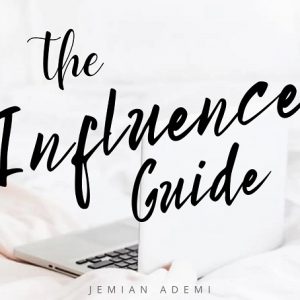 The Ultimate Influencer Guide