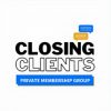 Closing Clients Monthly Sub by Sean Longden