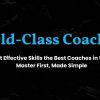 Become a World-Class Coach