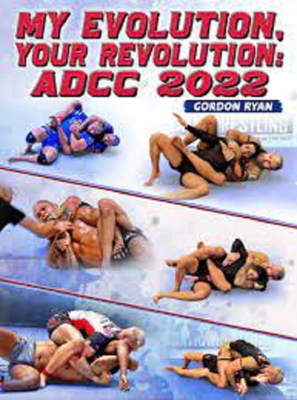 Gordon Ryan - My Evolution Your Revolution ADCC