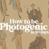 David Suh - How to Be Photogenic in 30 Days