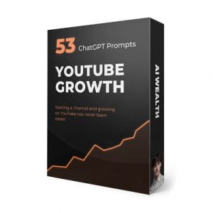 Unlock the secrets of YouTube growth - Own 53 Secret ChatGPT Prompts