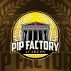 Pip Factory Academy Course