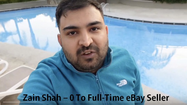 zain-shah-0-to-full-time-ebay-seller