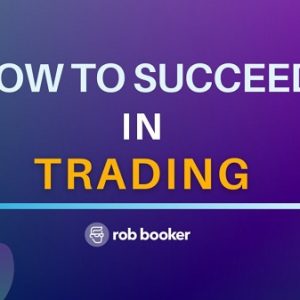 rob-booker-how-to-succeed-in-trading