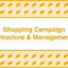 take-some-risk-shopping-campaign-structure-and-management