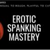 pleasure-mechanics-erotic-spanking-mastery