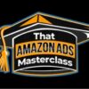 stephen-noch-and-andrew-bailiff-that-amazon-ads-masterclass