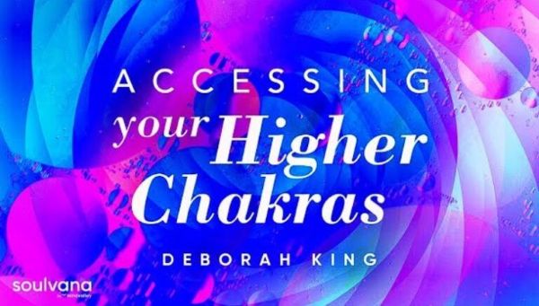 accessing-your-36-higher-chakras-deborah-king accessing-your-36-higher-chakras-deborah-king