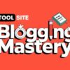 tool-site-blogging-mastery-abhilash-ranjan