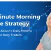 15-minute-morning-trade-strategy-simpler-trading