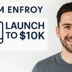adam-enfroy-launch-to-10k